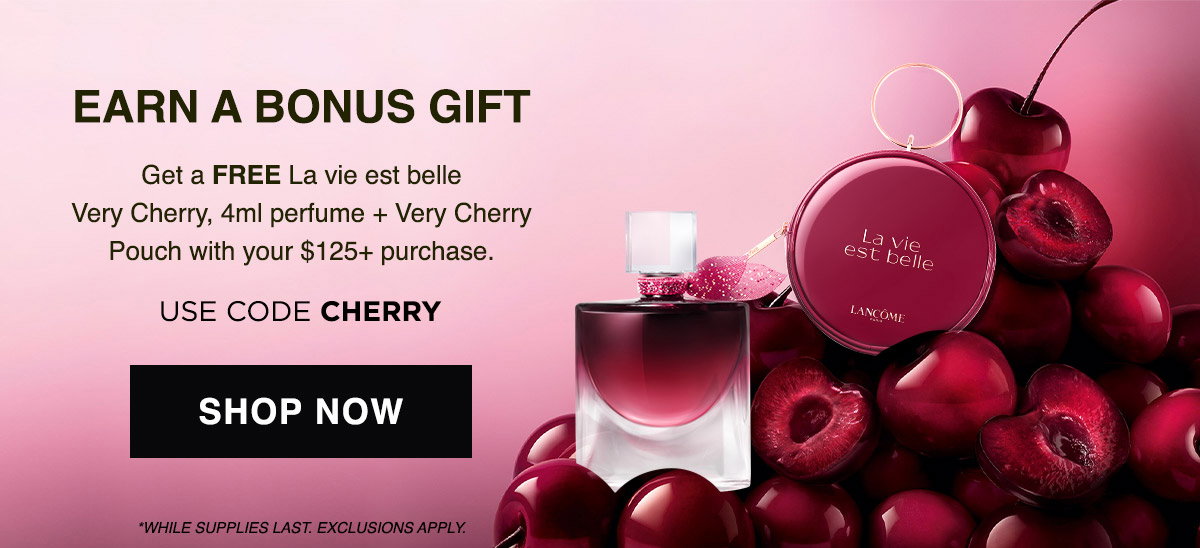 EARN A BONUS GIFT