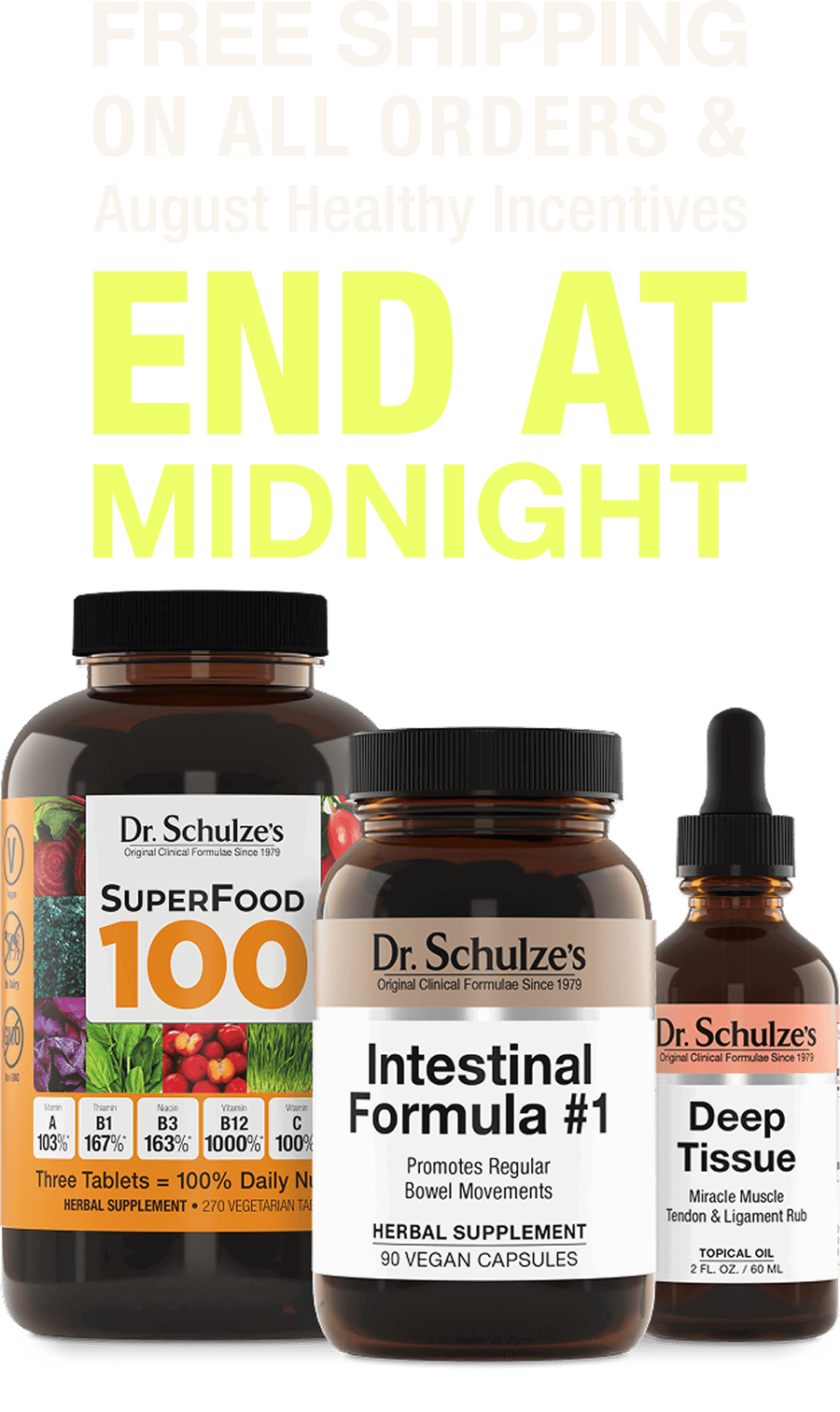 Free Shipping On All Orders & August Healthy Incentives ENDS AT MIDNIGHT