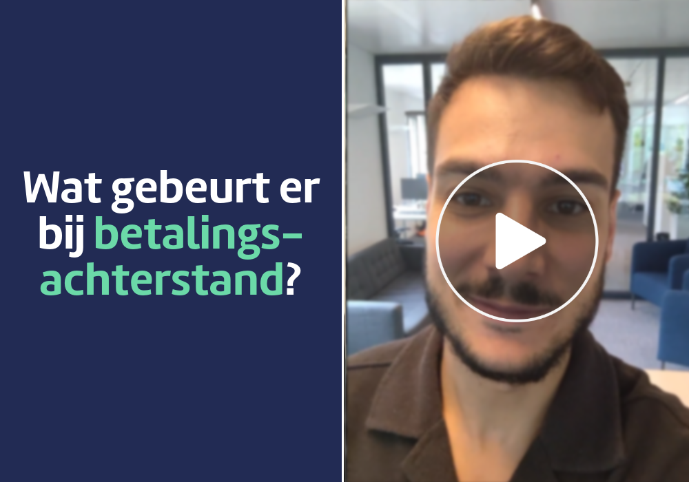 🎬 Filmpje: wat gebeurt er bij betalingsachterstand?