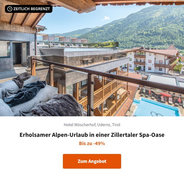 Erholsamer Alpen-Urlaub in einer Zillertaler Spa-Oase
