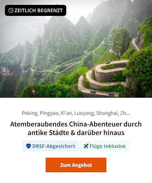 Atemberaubendes China-Abenteuer durch antike Städte &amp; darüber hinaus