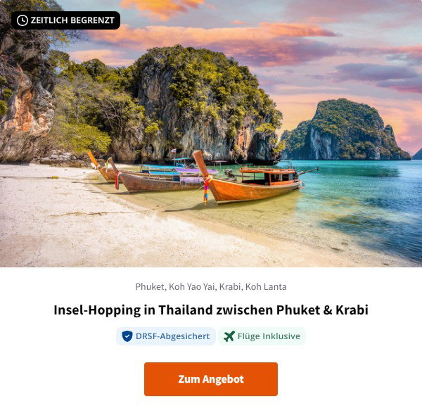 Insel-Hopping in Thailand zwischen Phuket & Krabi
