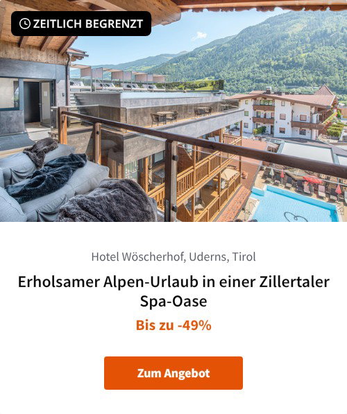 Erholsamer Alpen-Urlaub in einer Zillertaler Spa-Oase