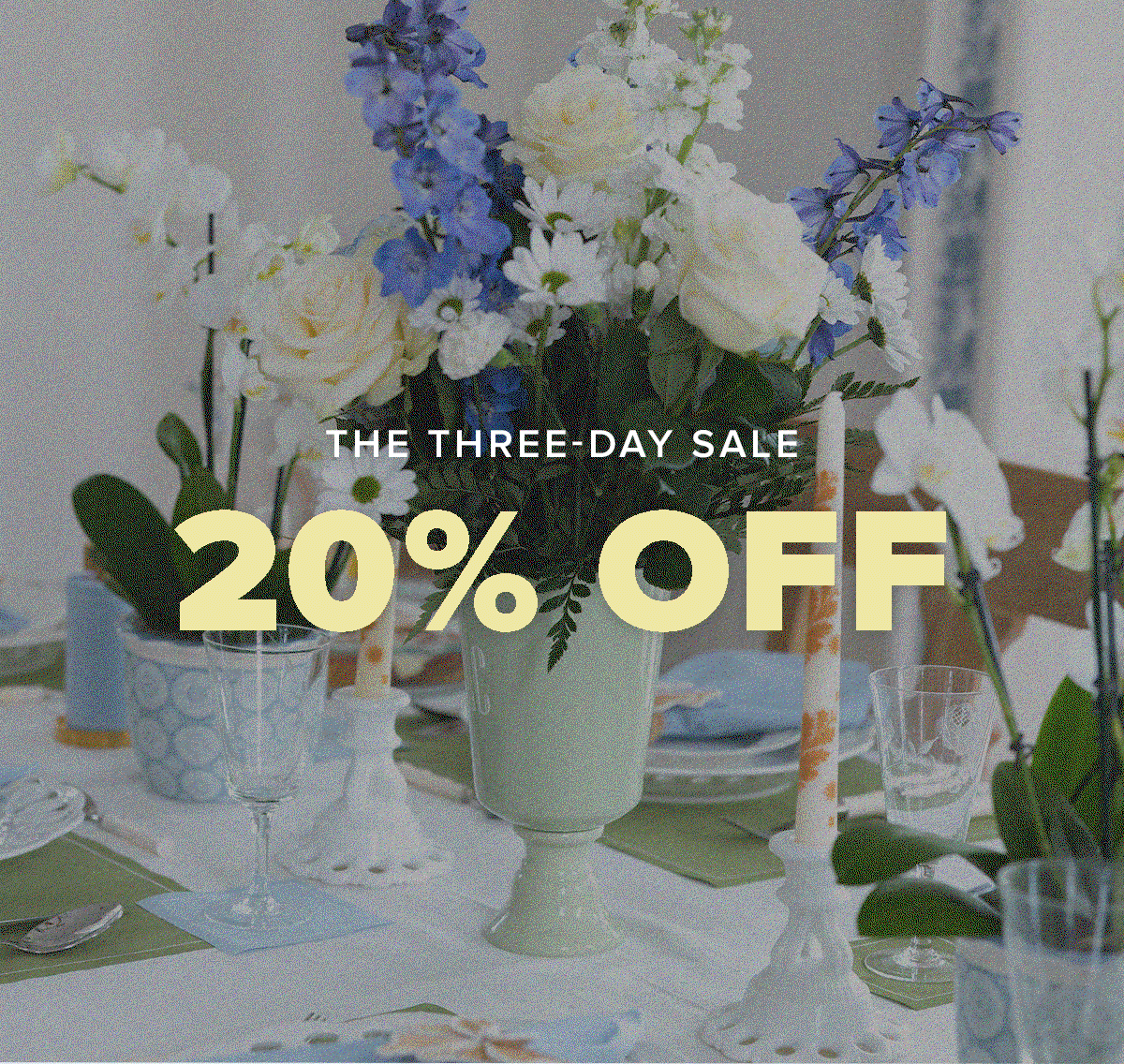 The Three-Day Sale: 20% OFF