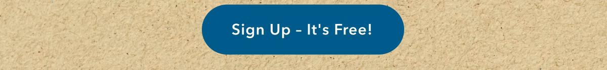 Sign Up - It's Free! 