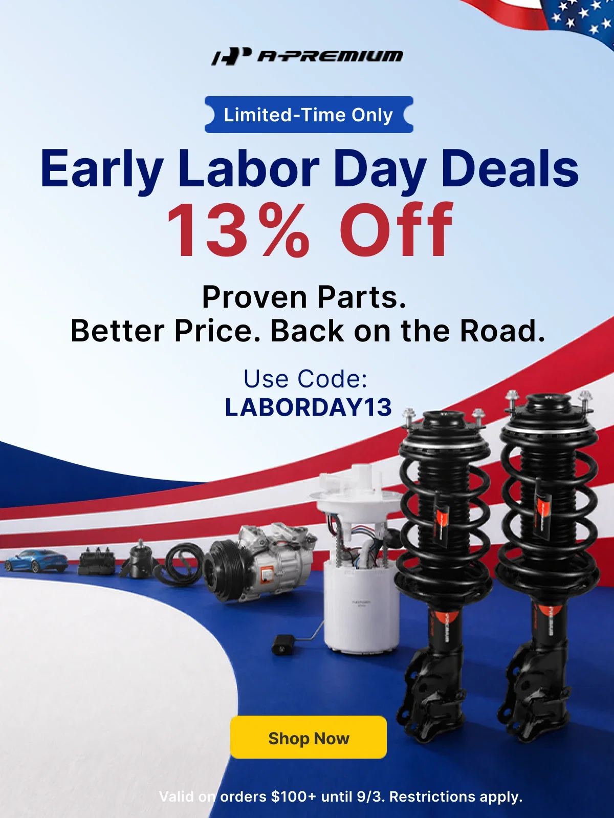 Early Labor Day Deals | 13% Off | Use Code: LABORDAY13