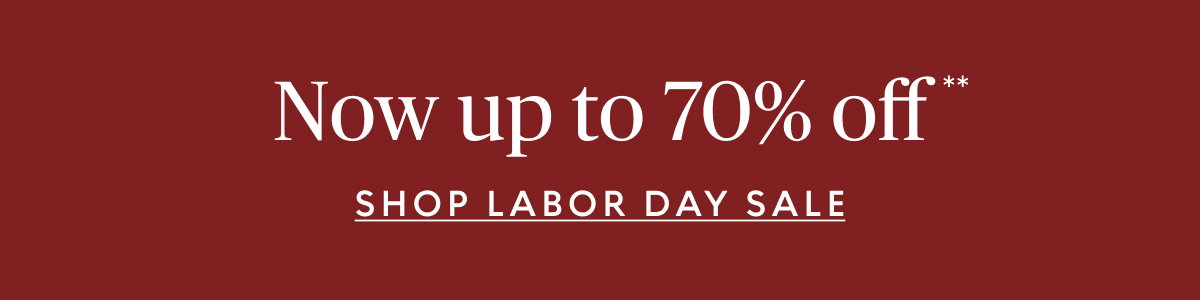 Labor Day Sale up to 70% off