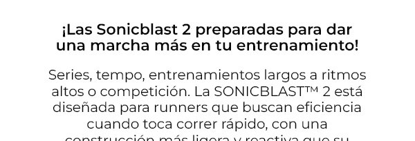 ¡Novedad! Asics Sonicblast 2