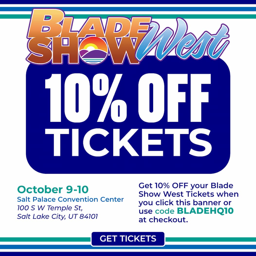 Discounted Blade Show West Tickets!