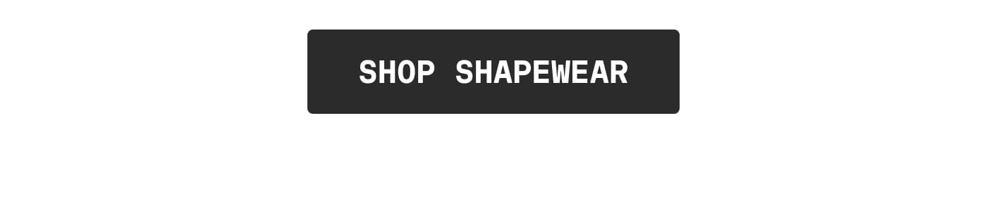 SHOP SHAPEWEAR