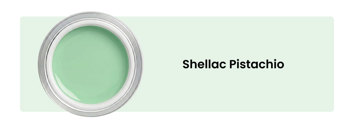 Shellac Pistachio