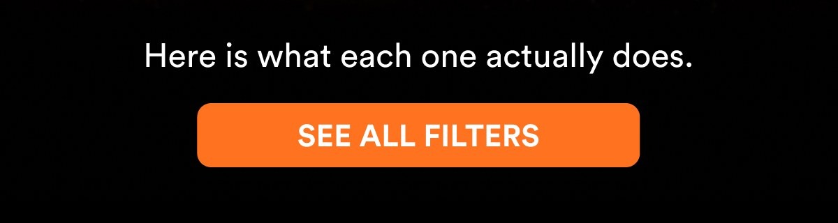 Here is what each one actually does. See all filters nbc filters, special combined filter nbc-77 SOF