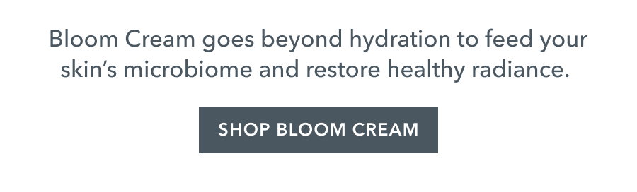 SHOP BLOOM CREAM