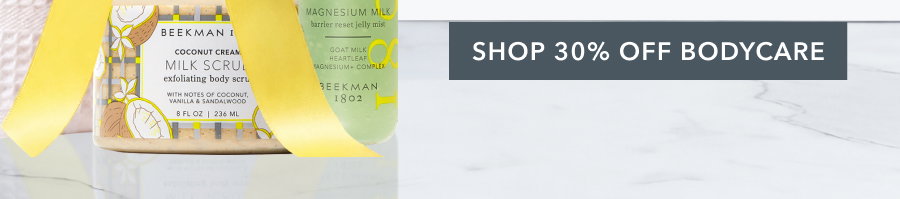 SHOP 30% OFF BODYCARE