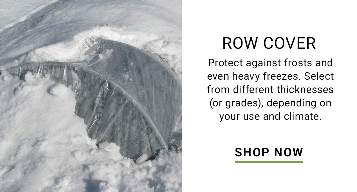 Row Cover - Shop Now