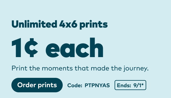 Unlimited 4x6 prints 1 cent each. Code: PRINT90AS. Ends: 9/1, see site for details. Order prints.