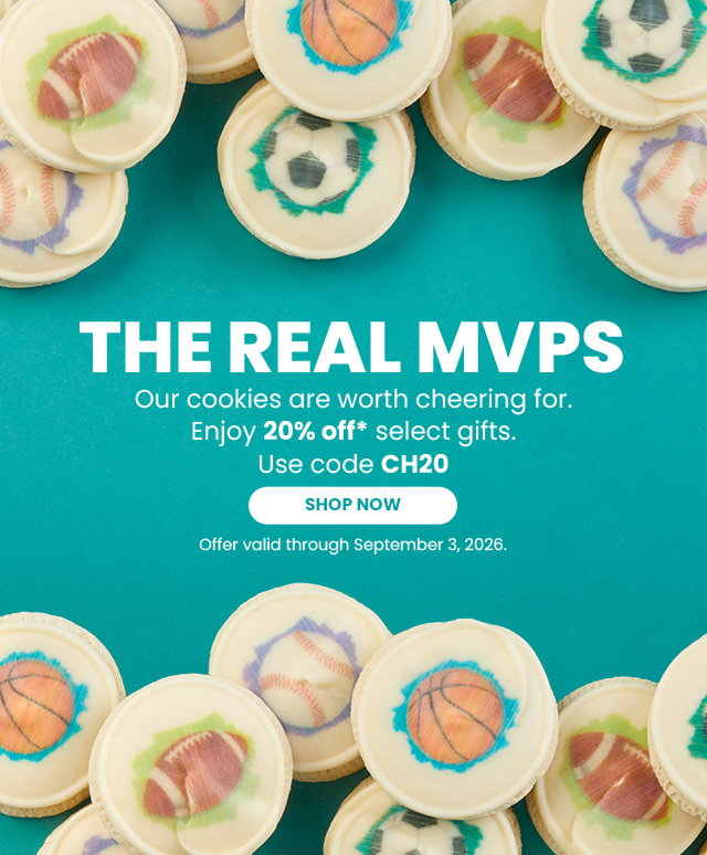 The Real MVPs - Our cookies are worth cheering for. Enjoy 20% off select gifts.