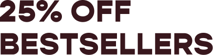 25% Off Bestsellers