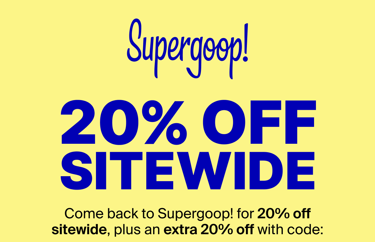 20% Off Sitewide PLUS an extra 20% Off