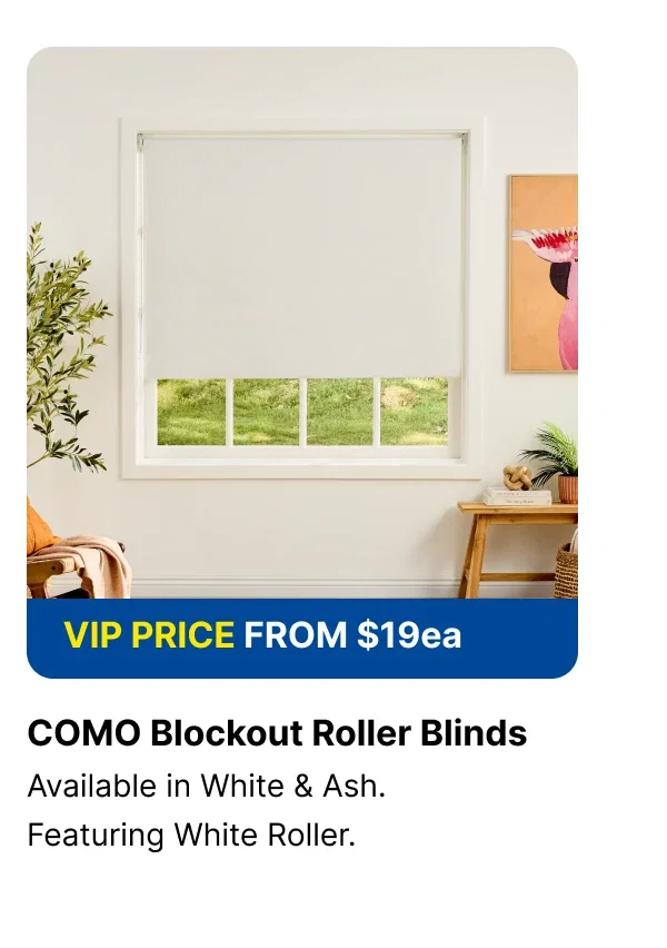 VIP $19ea Como Blockot Roller Blinds