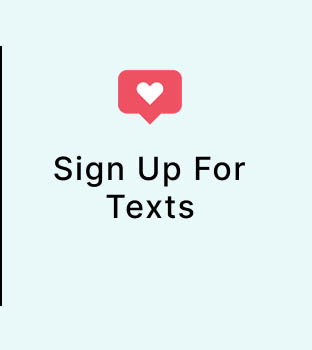 Sign Up For Texts