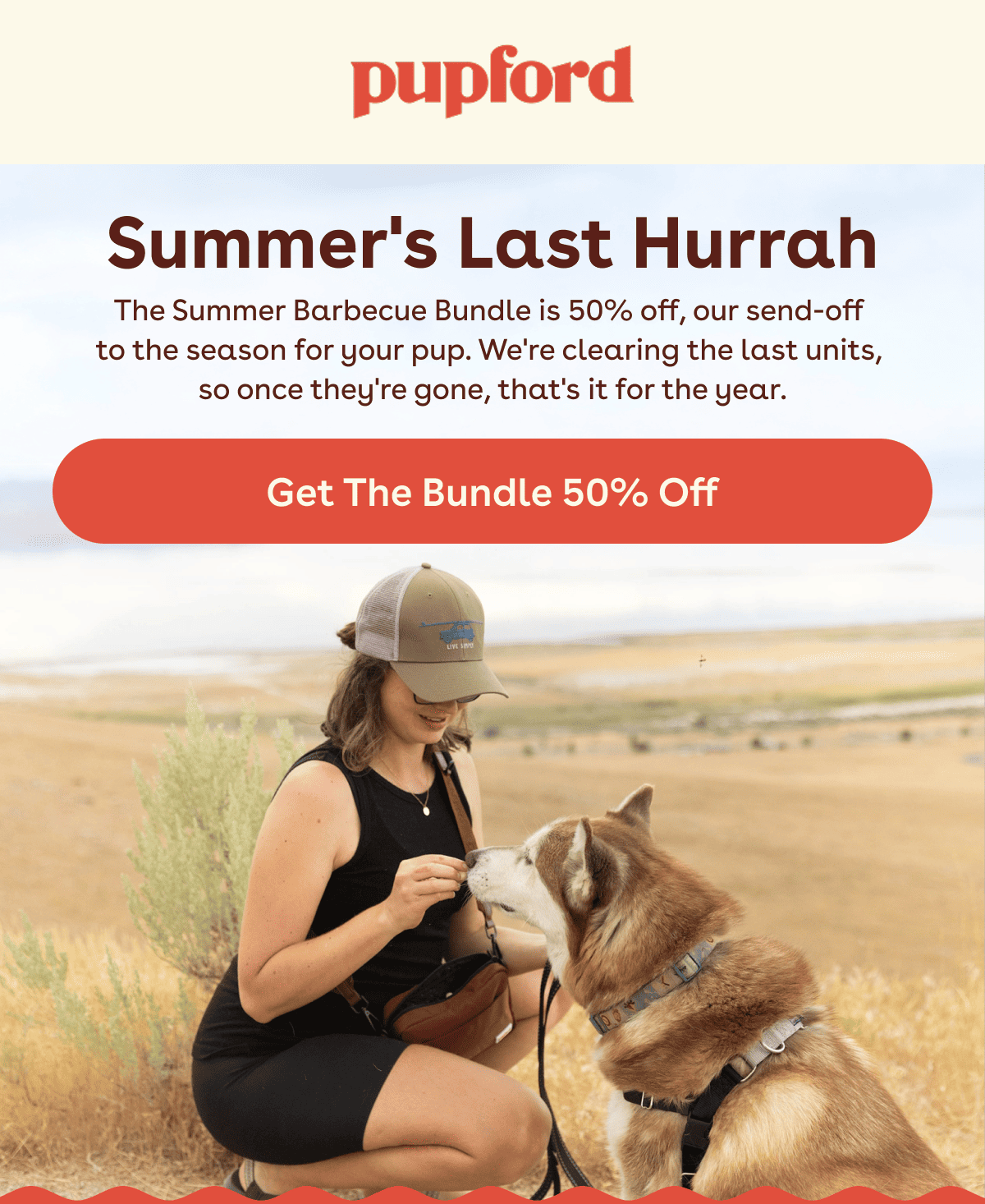 The Summer Barbecue Bundle is 50% off, our send-off  to the season for your pup. We're clearing the last units,  so once they're gone, that's it for the year.