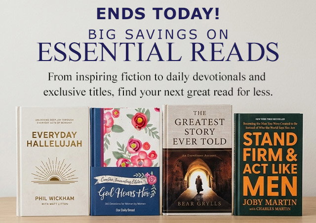 ENDS TODAY! BIG SAVINGS ON ESSENTIAL READS