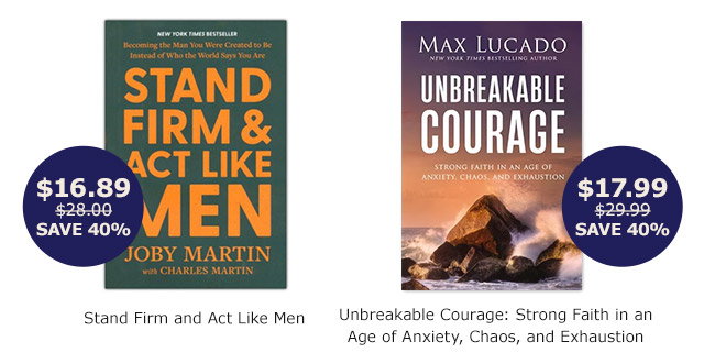 Stand Firm and Act Like Men | Unbreakable Courage