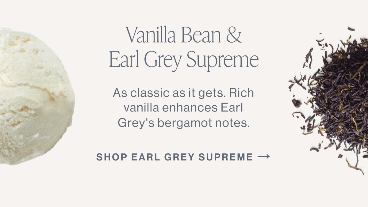Earl Grey Supreme