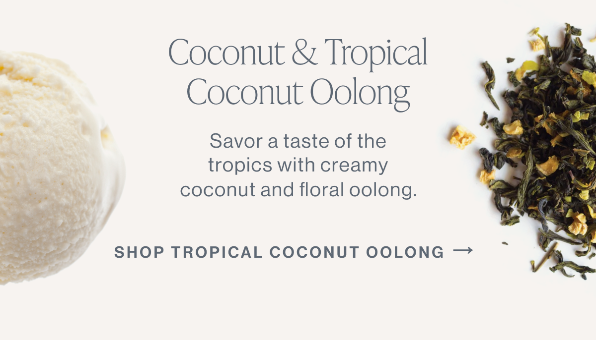 Tropical Coconut Oolong