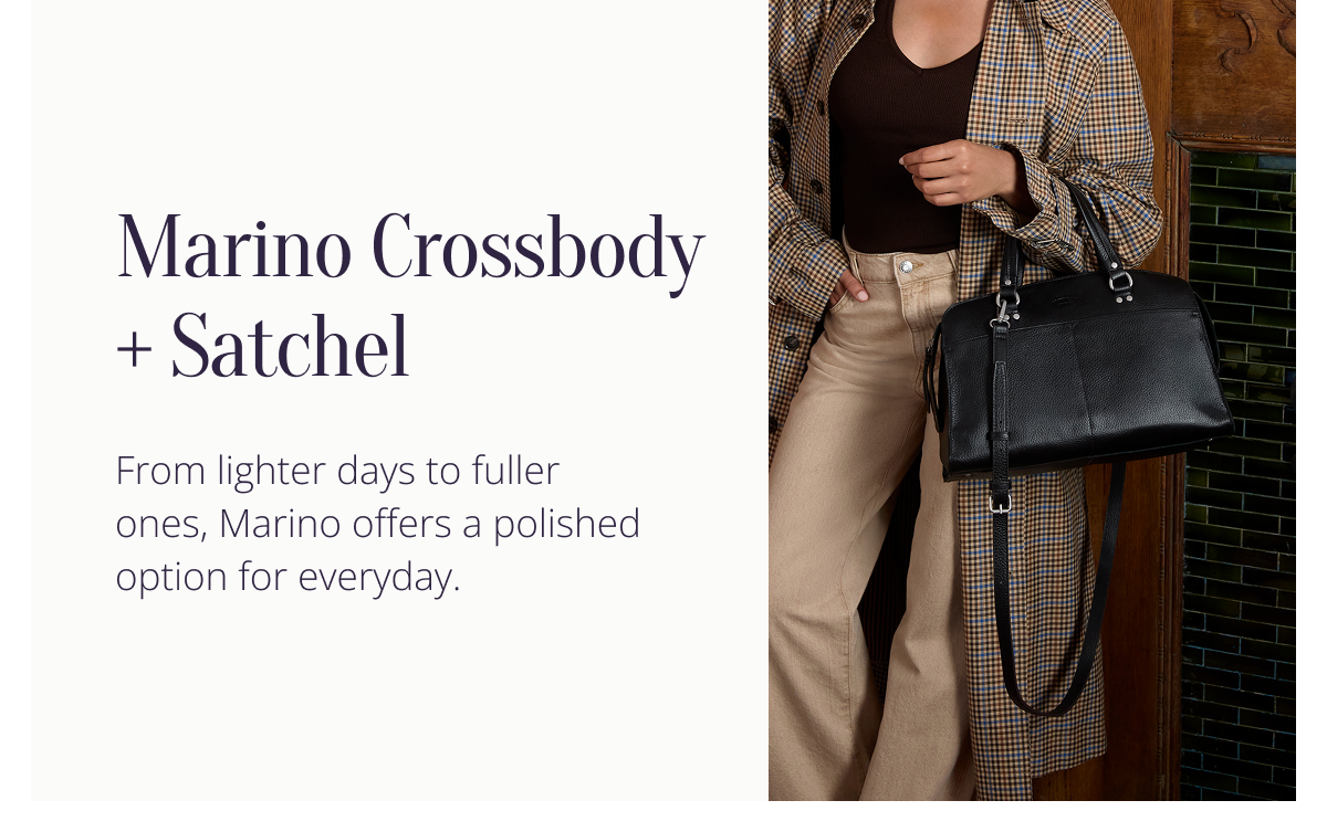 Marino Crossbody + Satchel