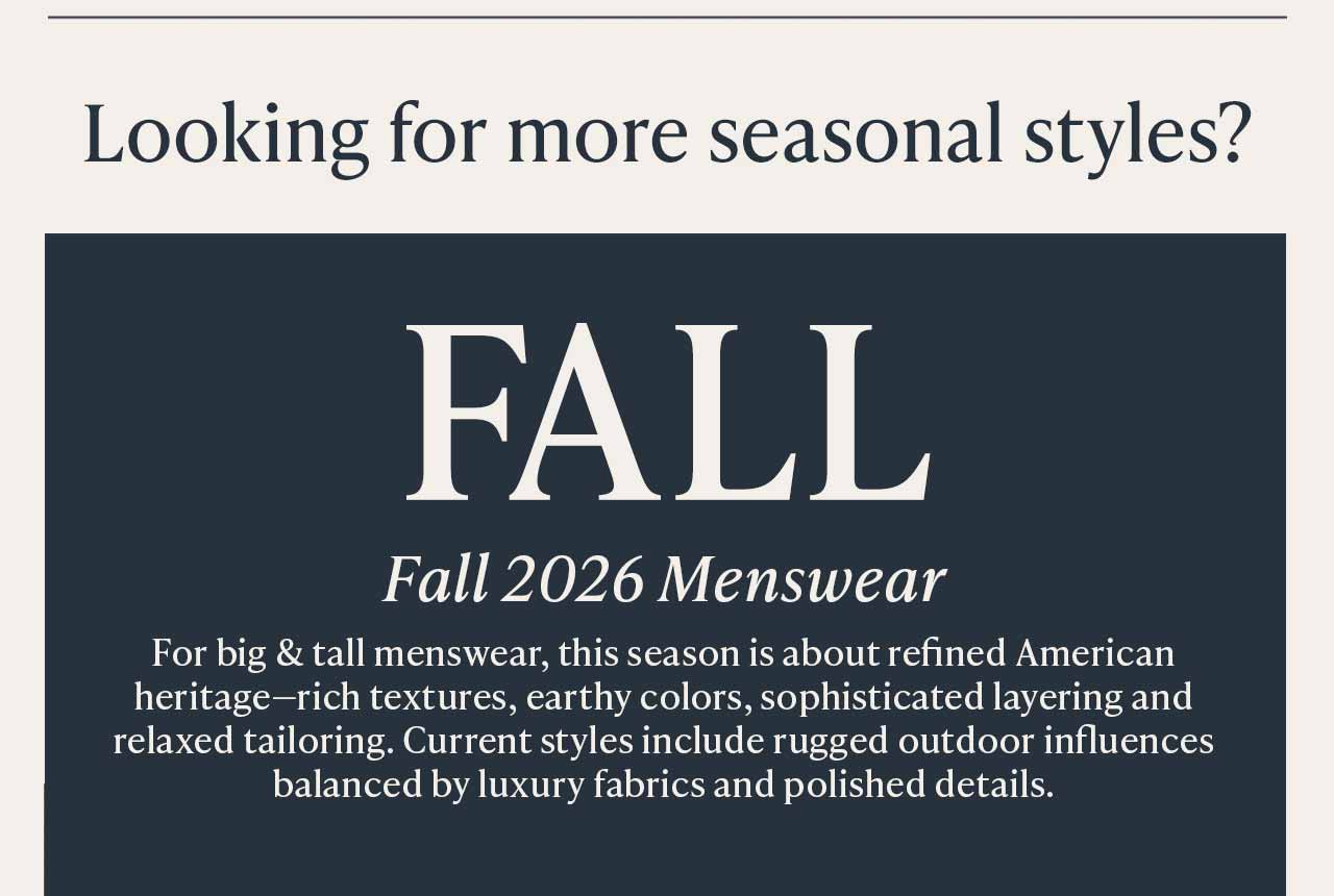 New arrivals for Fall 2026