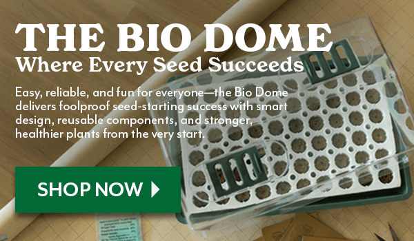 The Bio Dome, Where every seed succeeds