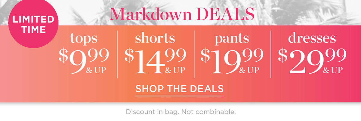 Limited Time Markdown Deals | Shop the Deals