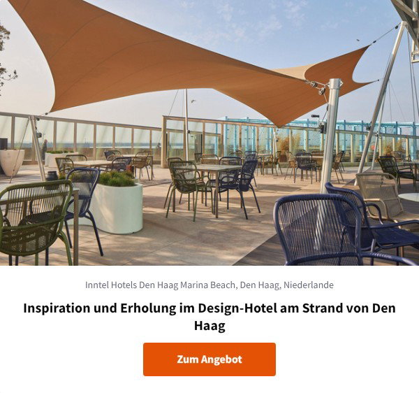 Inspiration und Erholung im Design-Hotel am Strand von Den Haag