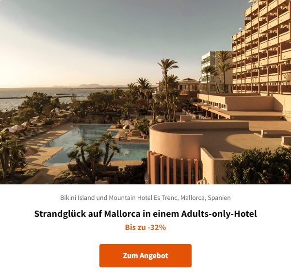 Strandglück auf Mallorca in einem Adults-only-Hotel