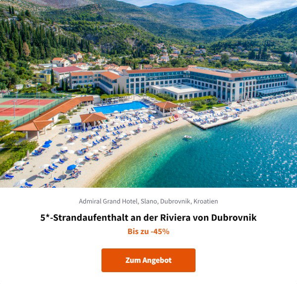 5*-Strandaufenthalt an der Riviera von Dubrovnik