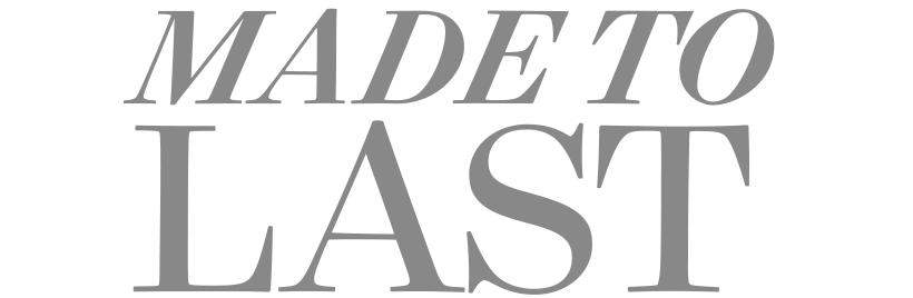 Title: Made to Last