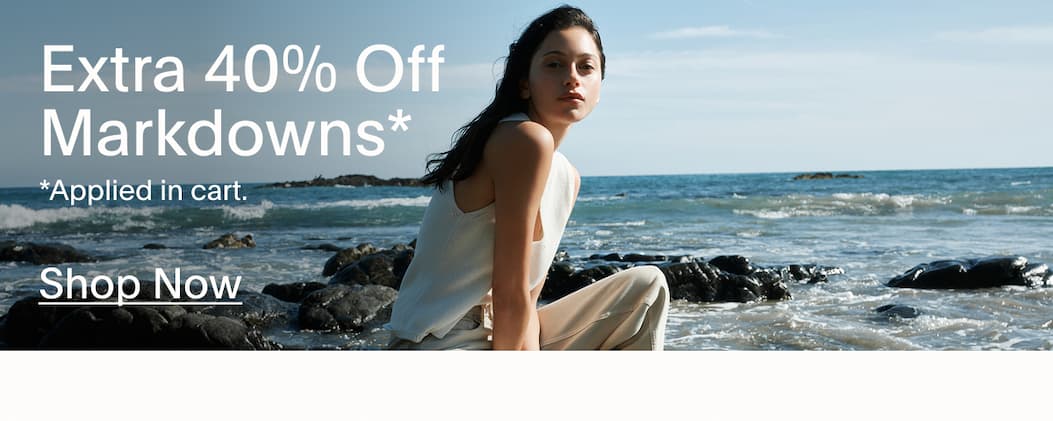 SHOP EXTRA 40% OFF MARKDOWNS