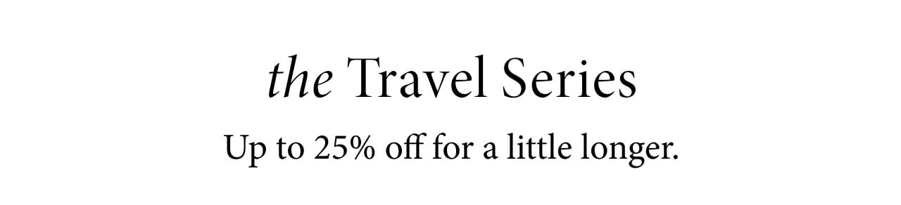 The travel series 