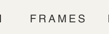 FRAMES
