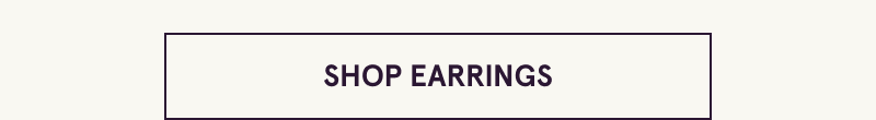 Click here to shop earrings