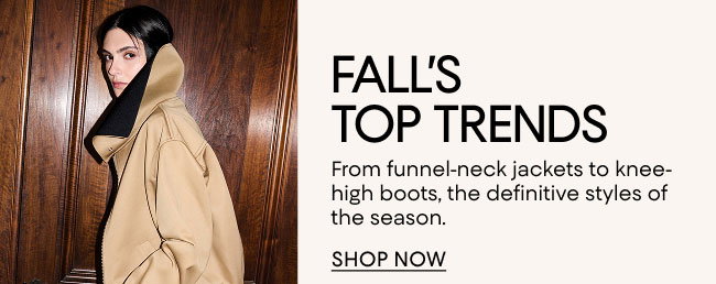 Shop Fall's Top Trends
