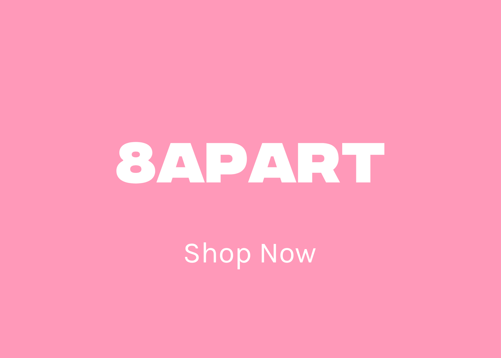 8apart