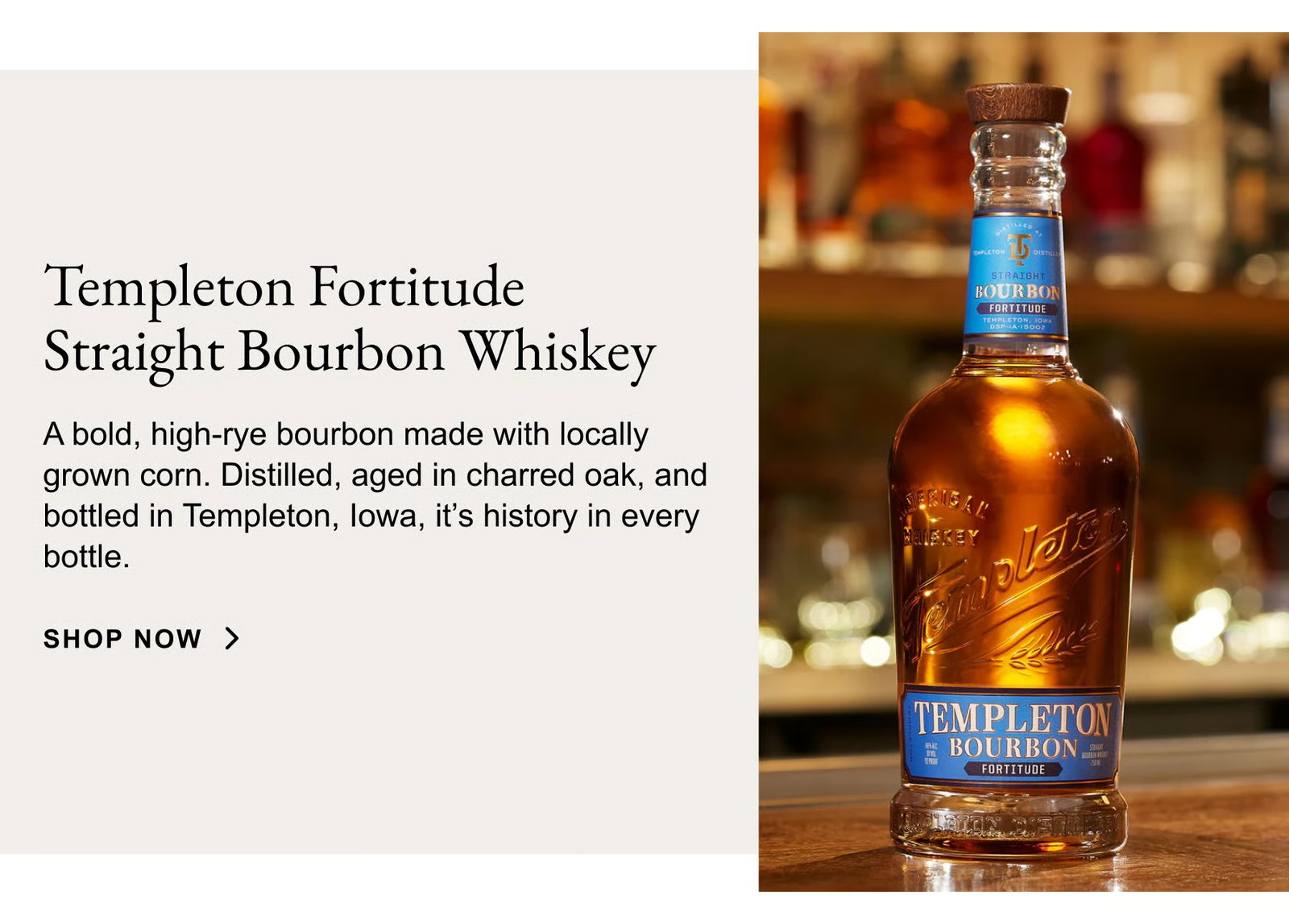 Templeton Fortitude Straight Bourbon Whiskey - Shop Now