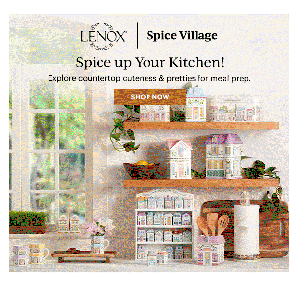 LENOX | Spice Village  Spice up Your Kitchen!  Explore countertop cuteness & pretties for meal prep.  [SHOP NOW]