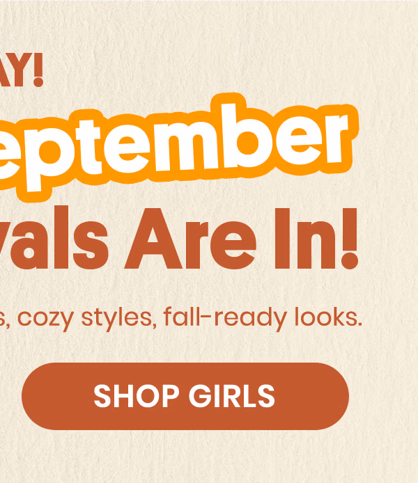 Shop Girls' New Arrivals for September