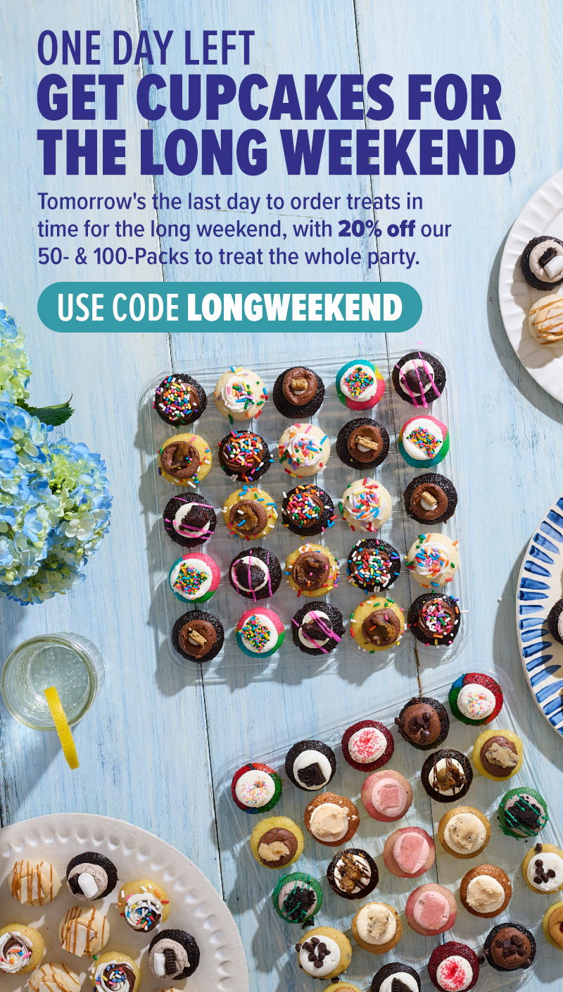 One day left! Get cupcakes for the long weekend. Tomorrow's the last day to order treats in time for the long weekend, with 20% off our 50- & 100-packs to treat the whole party. Use code LONGWEEKEND!
