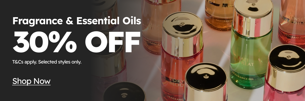 Fragrance & Essential Oils 30% OFF T&Cs apply. Selected styles only.