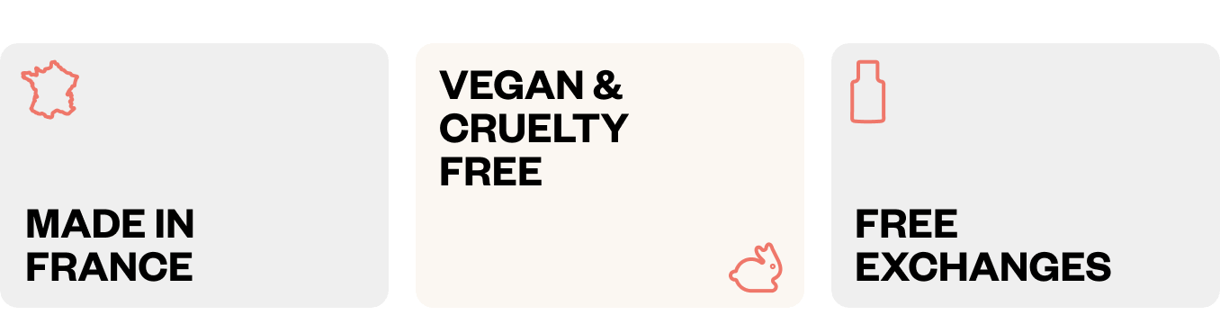  Products, Made in France, Vegan & Cruelty Free, Free Returns